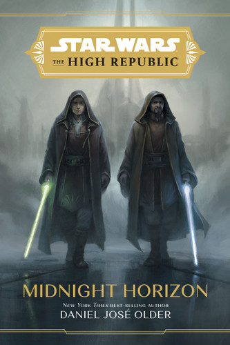 Star Wars: The High Republic: Midnight Horizon (Star Wars: The High Republic (Young Adult)) book cover by Daniel José Older