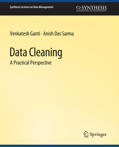 Data Cleaning (Synthesis Lectures on Data Management) book cover by Venkatesh Ganti, Anish Das Sarma