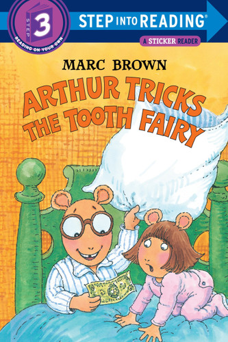 Arthur Tricks the Tooth Fairy (Step into Reading, Step 3) book cover by Marc Brown