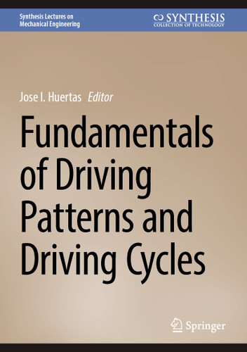 Fundamentals of Driving Patterns and Driving Cycles (Synthesis Lectures on Mechanical Engineering) book cover by 