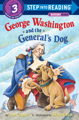 George Washington and the General's Dog (Step into Reading, Step 3) book cover by Frank Murphy