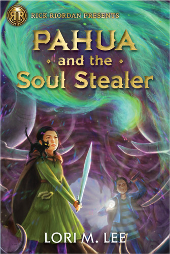Rick Riordan Presents: Pahua and the Soul Stealer-A Pahua Moua Novel Book 1 (Pahua Moua) book cover by Lori M. Lee