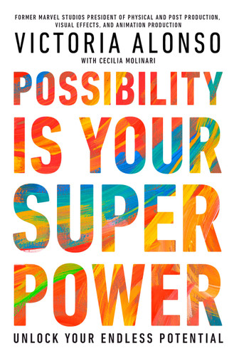 Possibility Is Your Superpower: Unlock Your Endless Potential book cover by Victoria Alonso