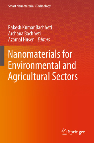 Nanomaterials for Environmental and Agricultural Sectors (Smart Nanomaterials Technology) book cover by 