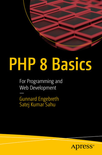 PHP 8 Basics: For Programming and Web Development book cover by Gunnard Engebreth, Satej Kumar Sahu