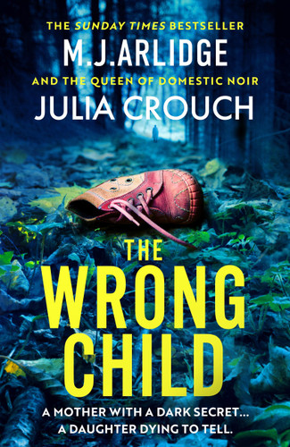 The Wrong Child book cover by M.J. Arlidge