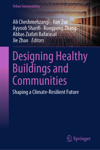 Designing Healthy Buildings and Communities: Shaping a Climate-Resilient Future (Urban Sustainability) book cover by 