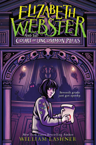 Elizabeth Webster and the Court of Uncommon Pleas (Elizabeth Webster #1) book cover by William Lashner