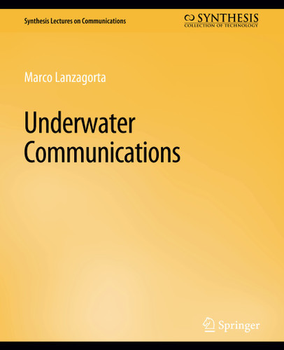 Underwater Communications (Synthesis Lectures on Communications) book cover by Marco Lanzagorta