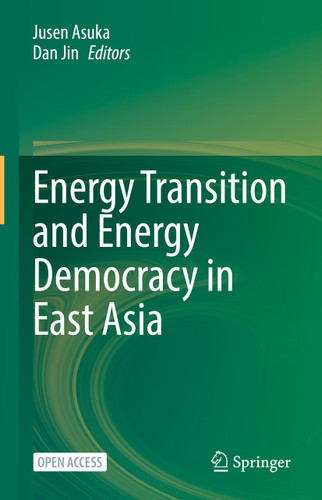Energy Transition and Energy Democracy in East Asia book cover by 