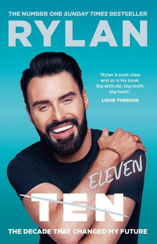 TEN: The decade that changed my future book cover by Rylan Clark
