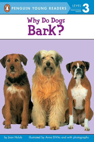 Why Do Dogs Bark? (Penguin Young Readers, Level 3) book cover by Joan Holub