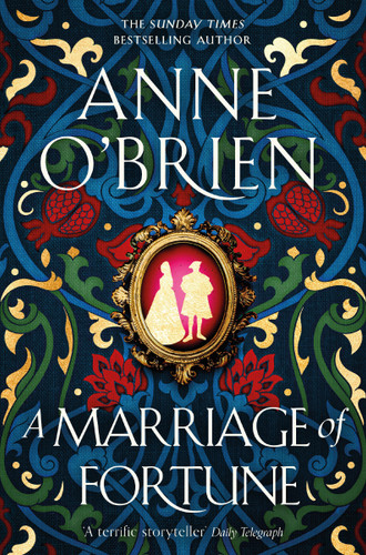 A Marriage of Fortune book cover by Anne O'Brien