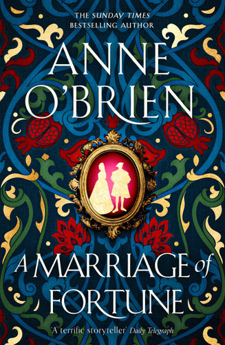 A Marriage of Fortune book cover by Anne O'Brien