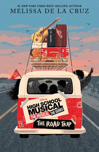 High School Musical: The Musical: The Series: The Road Trip book cover by Melissa de la Cruz
