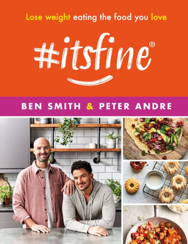 #ItsFine: Lose weight eating the food you love book cover by Ben Smith
