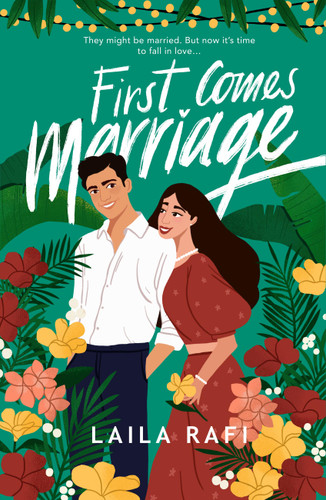 First Comes Marriage book cover by Laila Rafi