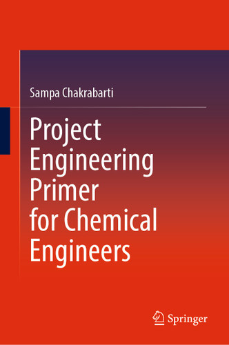 Project Engineering Primer for Chemical Engineers book cover by Sampa Chakrabarti