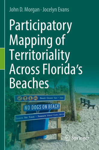 Participatory Mapping of Territoriality Across Florida’s Beaches book cover by John D. Morgan, Jocelyn Evans