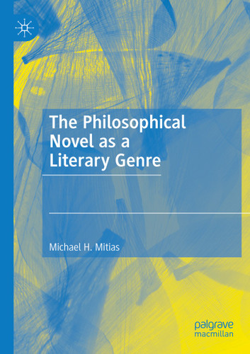 The Philosophical Novel as a Literary Genre book cover by Michael H. Mitias