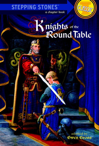 Knights of the Round Table (A Stepping Stone Book) book cover by Gwen Gross