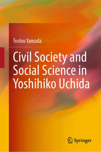 Civil Society and Social Science in Yoshihiko Uchida book cover by Toshio Yamada