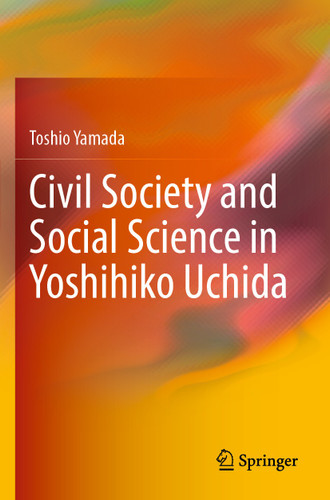 Civil Society and Social Science in Yoshihiko Uchida book cover by Toshio Yamada