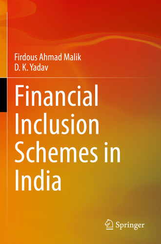 Financial Inclusion Schemes in India book cover by Firdous Ahmad Malik, D. K. Yadav