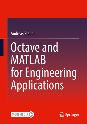 Octave and MATLAB for Engineering Applications book cover by Andreas Stahel