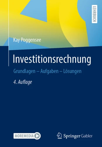 Investitionsrechnung: Grundlagen – Aufgaben – Lösungen book cover by Kay Poggensee