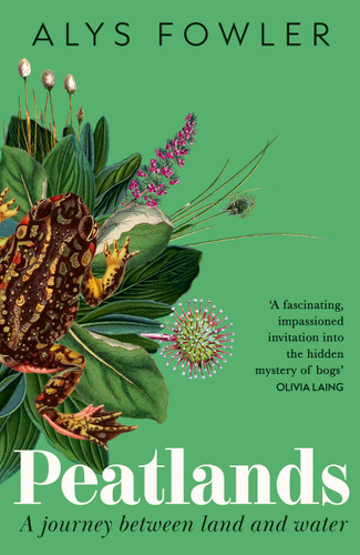 Peatlands: A Journey Between Land and Water book cover by Alys Fowler