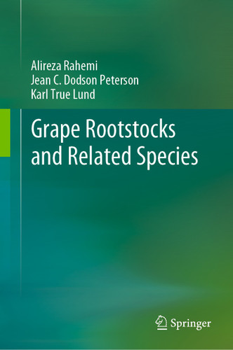 Grape Rootstocks and Related Species book cover by Alireza Rahemi, Jean C. Dodson Peterson, Karl True Lund