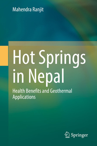 Hot Springs in Nepal: Health Benefits and Geothermal Applications book cover by Mahendra Ranjit