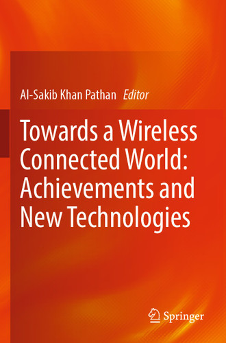 Towards a Wireless Connected World: Achievements and New Technologies book cover by 