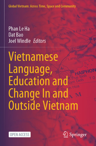 Vietnamese Language, Education and Change In and Outside Vietnam (Global Vietnam: Across Time, Space and Community) book cover by 