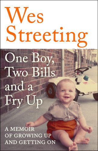 One Boy, Two Bills and a Fry Up book cover by Wes Streeting