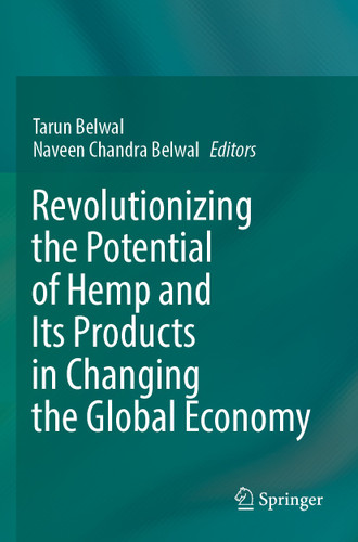 Revolutionizing the Potential of Hemp and Its Products in Changing the Global Economy book cover by 