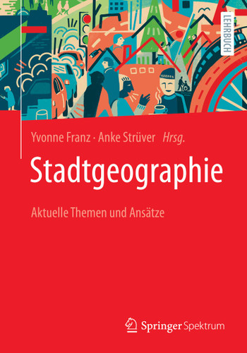Stadtgeographie: Aktuelle Themen und Ansätze book cover by 
