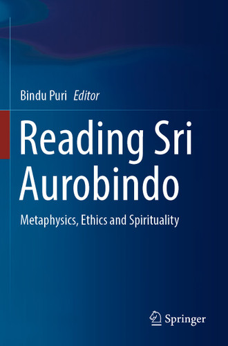 Reading Sri Aurobindo: Metaphysics, Ethics and Spirituality book cover by 