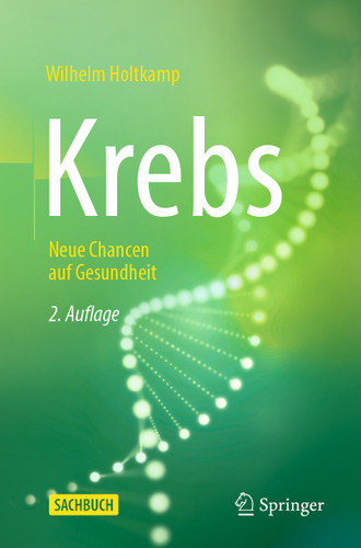Krebs: Neue Chancen auf Gesundheit book cover by Wilhelm Holtkamp