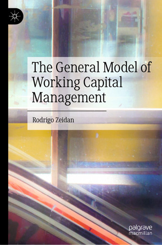 The General Model of Working Capital Management book cover by Rodrigo Zeidan