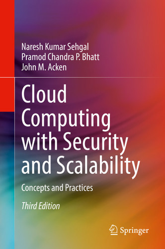 Cloud Computing with Security and Scalability.: Concepts and Practices book cover by Naresh Kumar Sehgal, Pramod Chandra P. Bhatt, John M. Acken