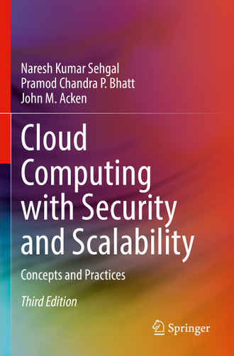 Cloud Computing with Security and Scalability.: Concepts and Practices book cover by Naresh Kumar Sehgal, Pramod Chandra P. Bhatt, John M. Acken