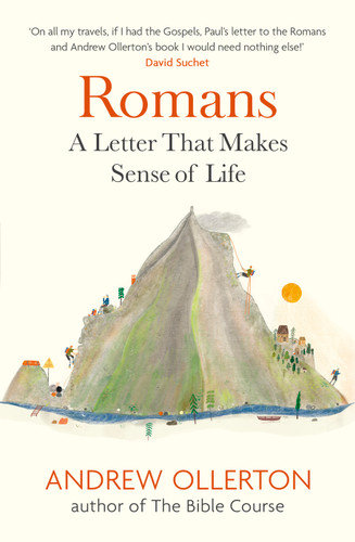 Romans: A letter that makes sense of life book cover by Andrew Ollerton