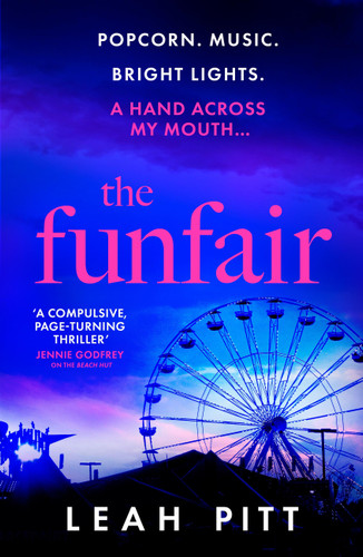 The Funfair: a gripping psychological suspense thriller for 2025 that will keep you up all night - perfect for summer reading book cover by Leah Pitt