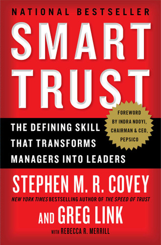 Smart Trust: The Defining Skill that Transforms Managers into Leaders book cover by Stephen M.R. Covey, Greg Link