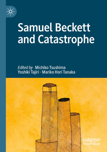 Samuel Beckett and Catastrophe book cover by 