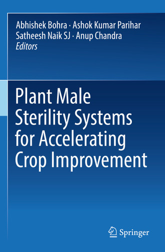 Plant Male Sterility Systems for Accelerating Crop Improvement book cover by 