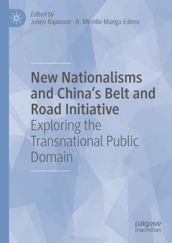 New Nationalisms and China's Belt and Road Initiative: Exploring the Transnational Public Domain book cover by 