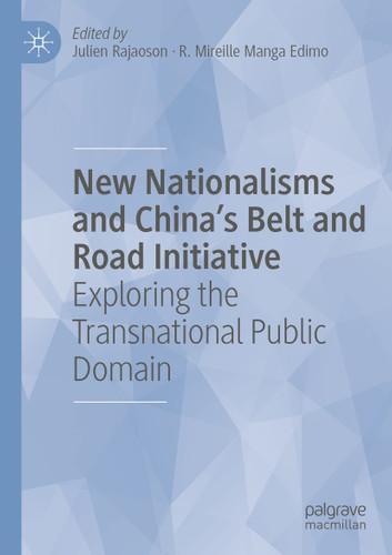 New Nationalisms and China's Belt and Road Initiative: Exploring the Transnational Public Domain book cover by 